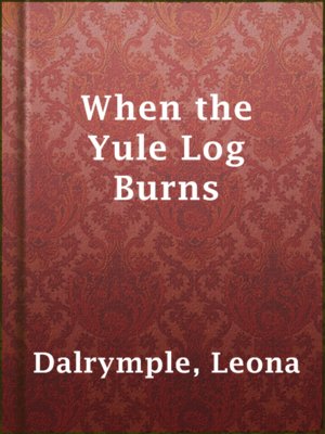 cover image of When the Yule Log Burns